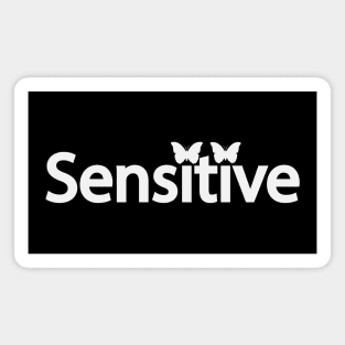 Sensitive artistic text design Magnet